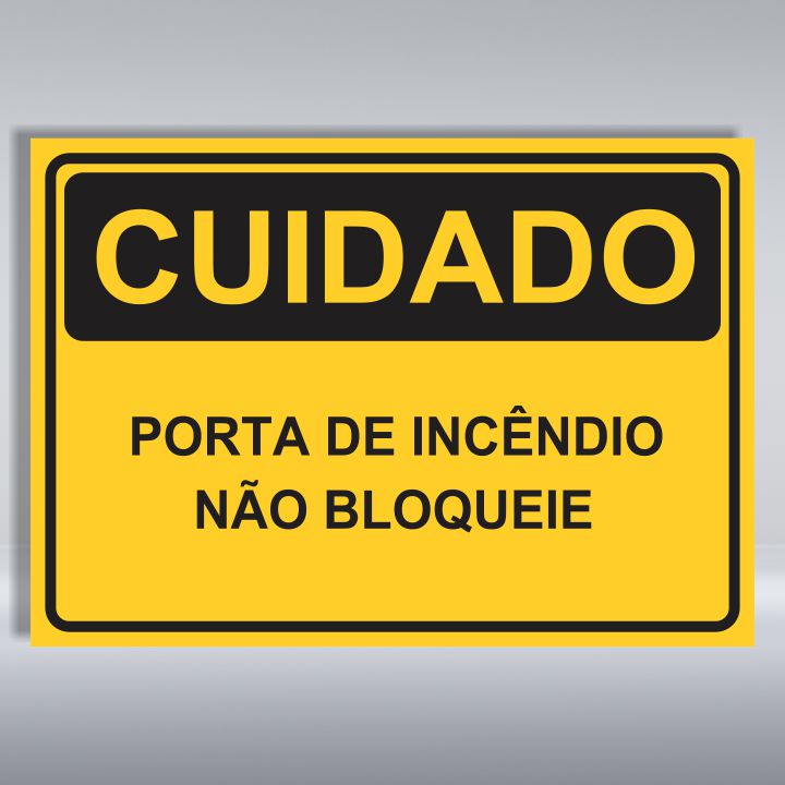 PLACA DE CUIDADO | PORTA DE INCÊNDIO NÃO BLOQUEIE